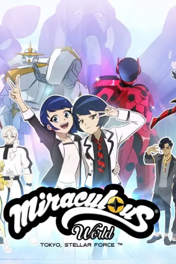 Постер до фільму "Miraculous World : Tokyo, Stellar Force" #522788