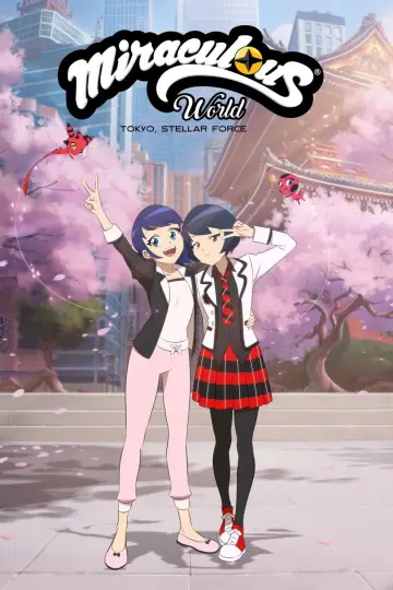 Постер до фільму "Miraculous World : Tokyo, Stellar Force" #769694
