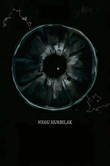 Постер до фільму "Negu hurbilak" #758226
