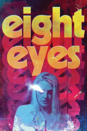 Постер до фільму "Eight Eyes" #1092515