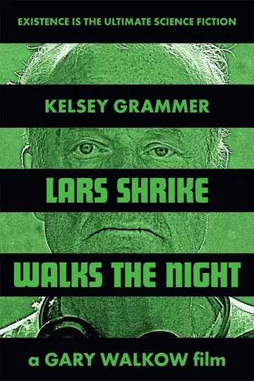 Постер до фильму"Lars Shrike Walks The Night" #985066