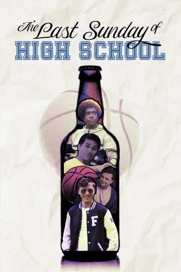 Постер до фільму "The Last Sunday of High School" #1211009