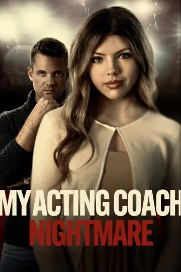 Постер до фильму"My Acting Coach Nightmare" #1070699