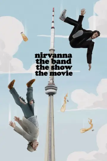 Постер до фільму "Nirvanna the Band the Show the Movie" #1570333