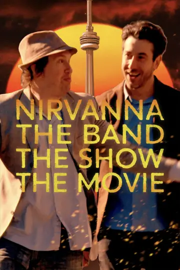 Постер до фільму "Nirvanna the Band the Show the Movie" #1781852