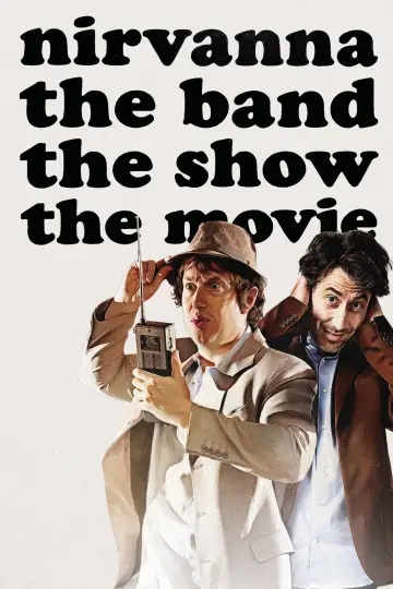 Постер до фильму"Nirvanna the Band the Show the Movie" #532889
