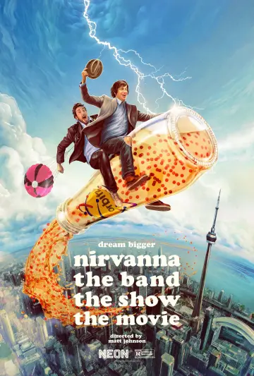 Постер до фильму"Nirvanna the Band the Show the Movie" #532905