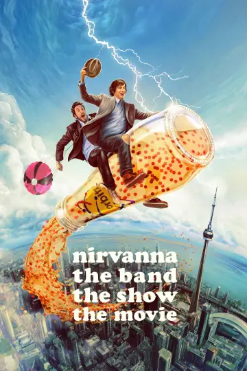 Постер до фильму"Nirvanna the Band the Show the Movie" #532906