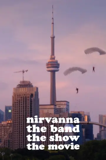 Постер до фильму"Nirvanna the Band the Show the Movie" #909838