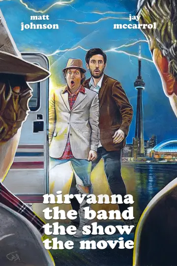 Постер до фильму"Nirvanna the Band the Show the Movie" #909839