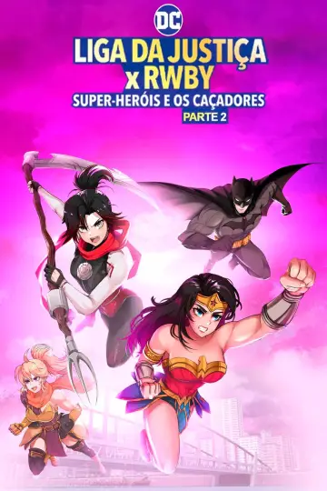 Постер до фильму"Justice League x RWBY: Super Heroes & Huntsmen, Part Two" #1007906