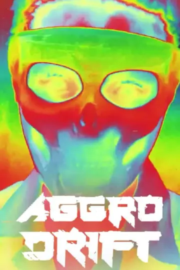 Постер до фильму"AGGRO DR1FT" #983887