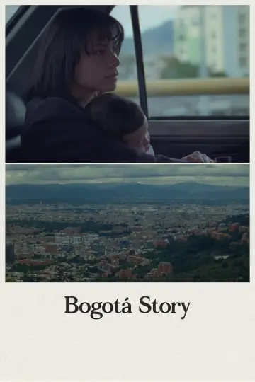Постер до фильму"Bogotá Story" #1188574