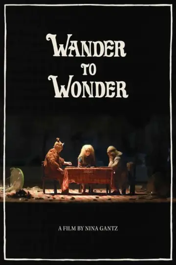 Постер до фильму"Wander to Wonder" #350593