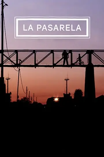 La pasarela постер