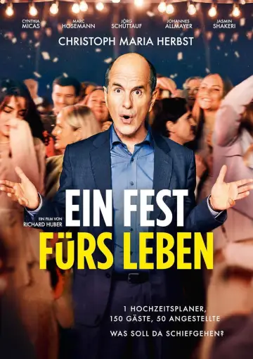 Постер до фільму "Ein Fest Fürs Leben" #1105639