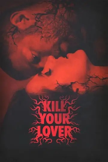 Постер до фильму"Kill Your Lover" #1123444