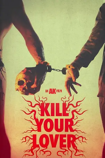 Постер до фильму"Kill Your Lover" #1123446