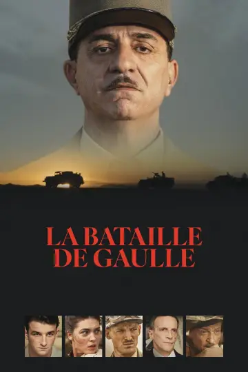 Постер до фильму"La Bataille De Gaulle, film 1 : L