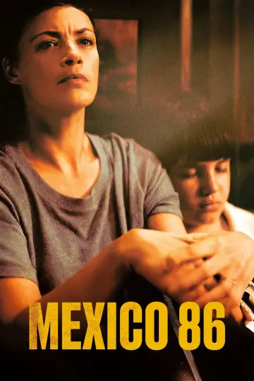 Постер до фильму"Mexico 86" #716869