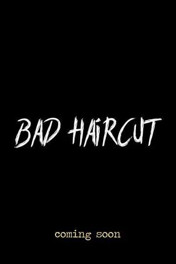 Постер до фільму "Bad Haircut" #967338