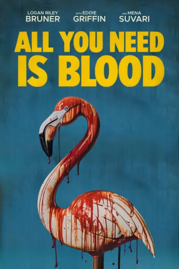 Постер до фільму "All You Need Is Blood" #1782211