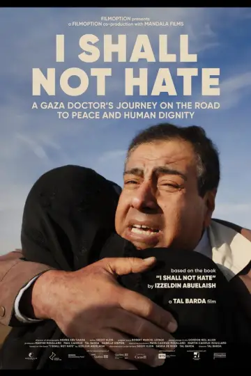 Постер до фильму"I Shall Not Hate" #788388