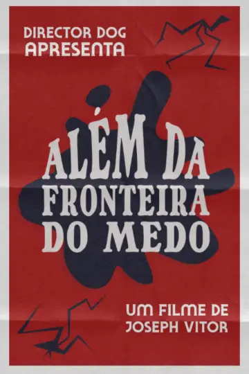 Постер до фильму"Além da Fronteira do Medo" #1191359