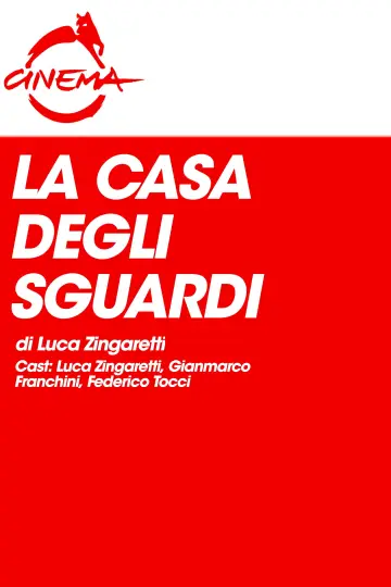 Постер до фильму"La casa degli sguardi" #844876