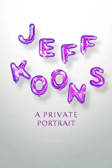 Постер до фильму"Jeff Koons - Un ritratto privato" #1003305
