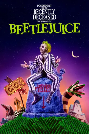 Постер до фильму"Documentary for the Recently Deceased: The Making of Beetlejuice" #982778
