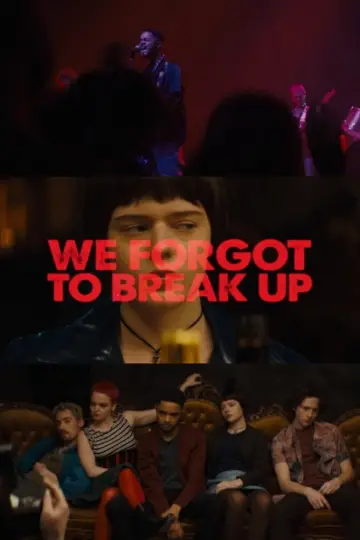 Постер до фильму"We Forgot to Break Up" #1070636