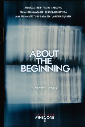 About the Beginning постер
