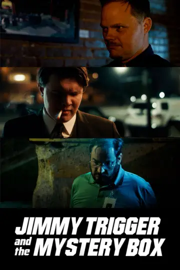 Постер до фільму "Jimmy Trigger and the Mystery Box" #1090802