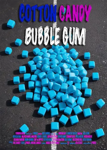 Постер до фильму"Cotton Candy Bubble Gum" #852323