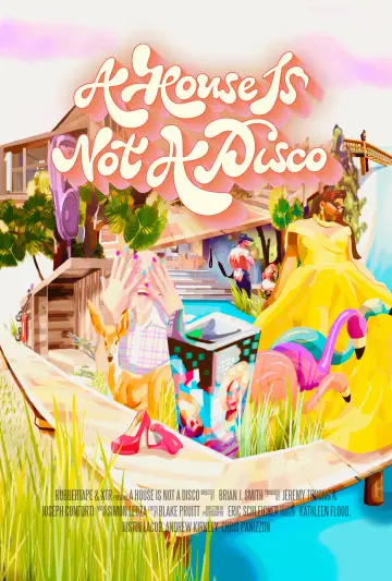 Постер до фильму"A House Is Not a Disco" #1015027