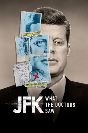 JFK: What The Doctors Saw постер