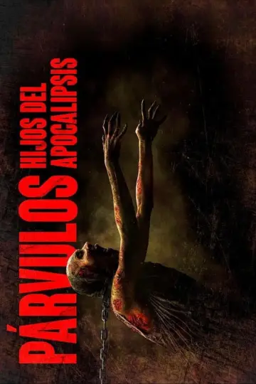 Постер до фільму "Párvulos: Hijos del Apocalipsis" #851908