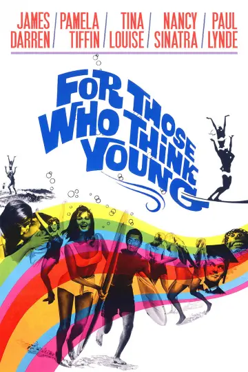 Постер до фільму "For Those Who Think Young" #1792156