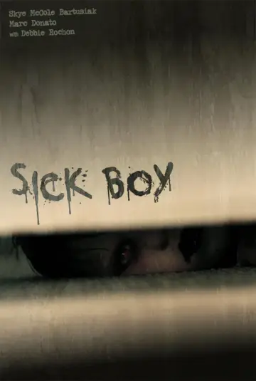 Постер до фильму"Sick Boy" #1148866