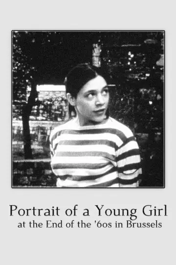 Постер до фільму "Portrait d’une jeune fille de la fin des années 60 à Bruxelles" #1144725