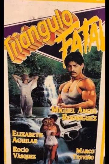 Triángulo Fatal постер