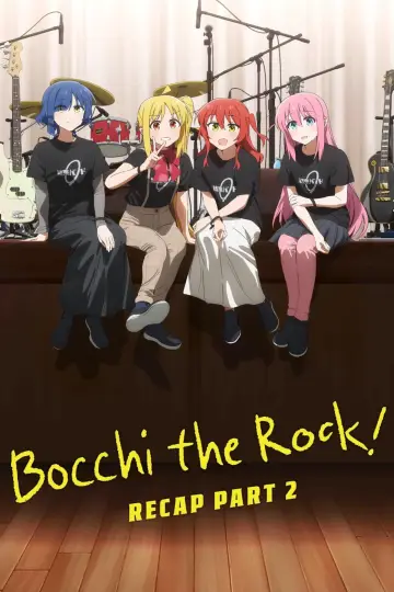 劇場総集編ぼっち・ざ・ろっく！Re:Re: постер