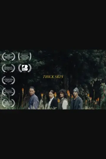 Постер до фильму"THICK SKIN" #1074144