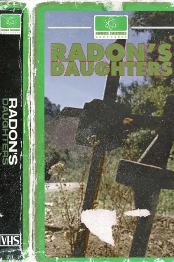 Постер до фильму"Radon’s Daughters" #1151450