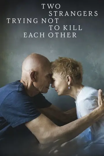 Постер до фільму "Two Strangers Trying Not to Kill Each Other" #1015622