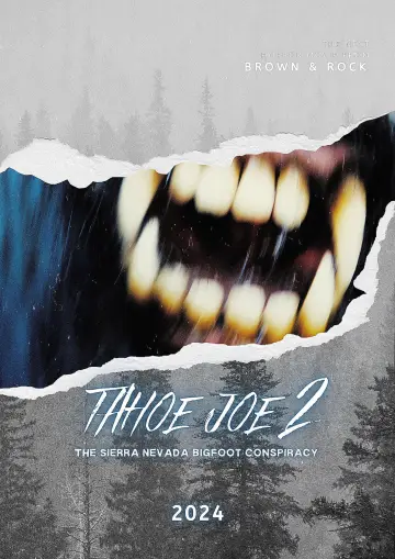 Постер до фильму"Tahoe Joe 2: The Sierra Nevada Bigfoot Conspiracy" #1100406