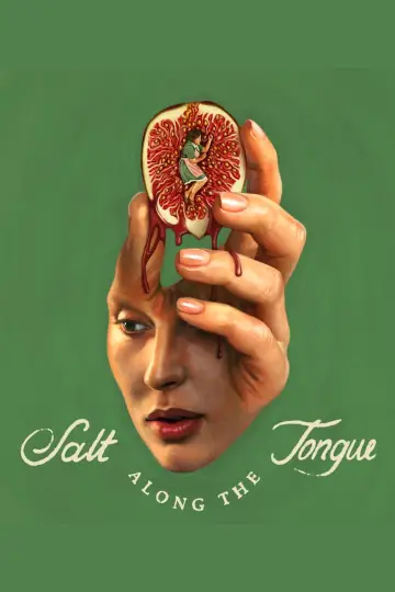 Постер до фільму "Salt Along the Tongue" #1623728