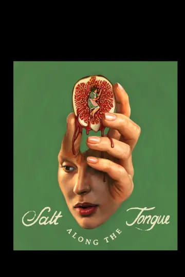 Постер до фільму "Salt Along the Tongue" #1623730
