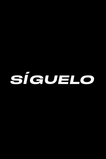 Постер до фильму"Síguelo" #1189182